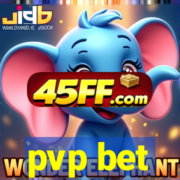 pvp bet
